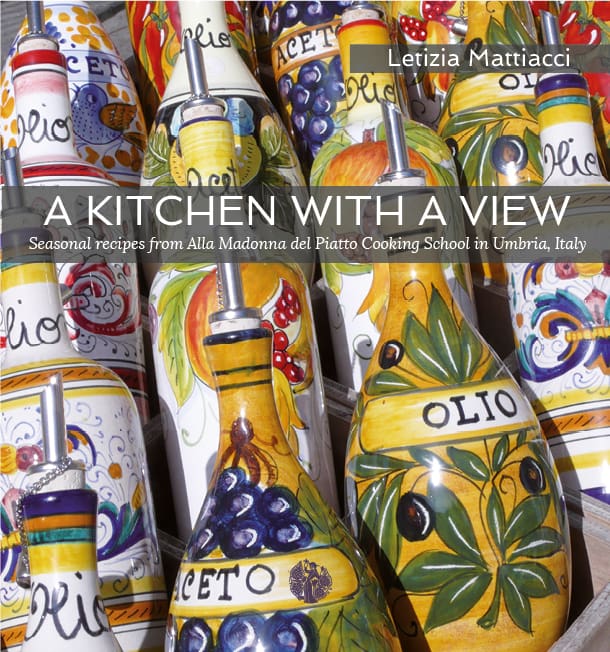 A Kitchen with a View Cookbook by Letizia Mattiacci